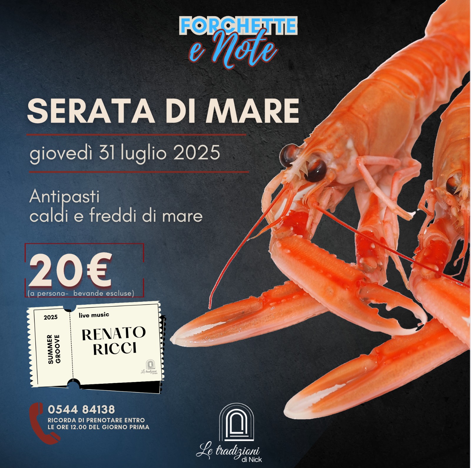 31 LUGLIO – Serata Grastronomica Musicale da “Le TRADIZIONI DI NICK”