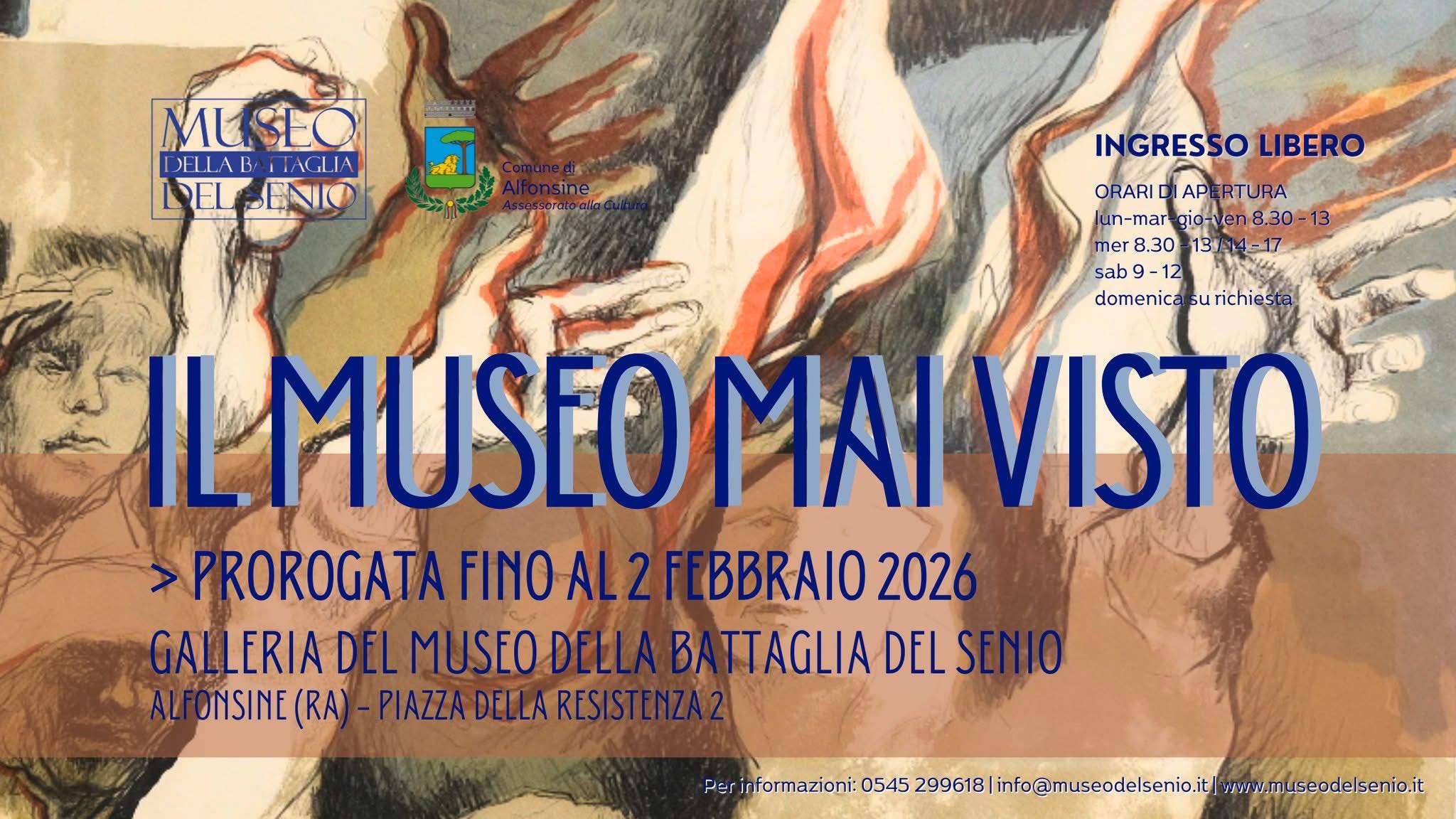 20 GENNAIO 2026 – Prorogata fino al 2 Febbraio la Mostra al Museo del Senio              “IL MUSEO MAI VISTO”