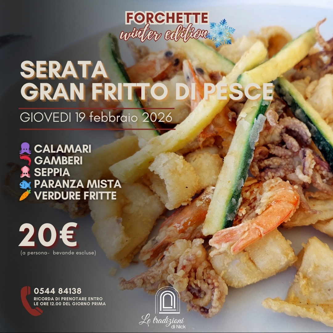19 FEBBRAIO 2026 – Alle Tradizioni di Nick Serata del GRAN FRITTO