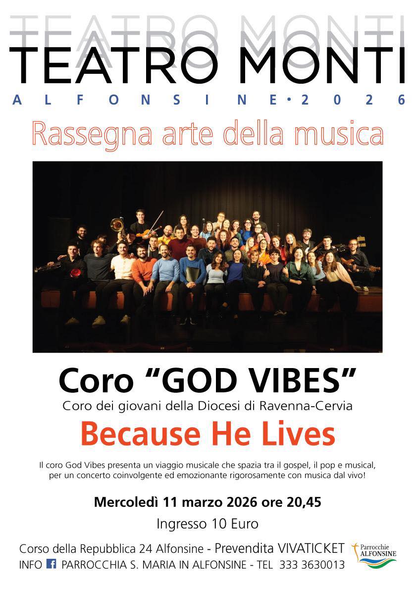 11 MARZO 2026 – CONCERTO- Al Teatro Vincenzo Monti il Coro dei GOD VIBES con “Beacuse he lives”