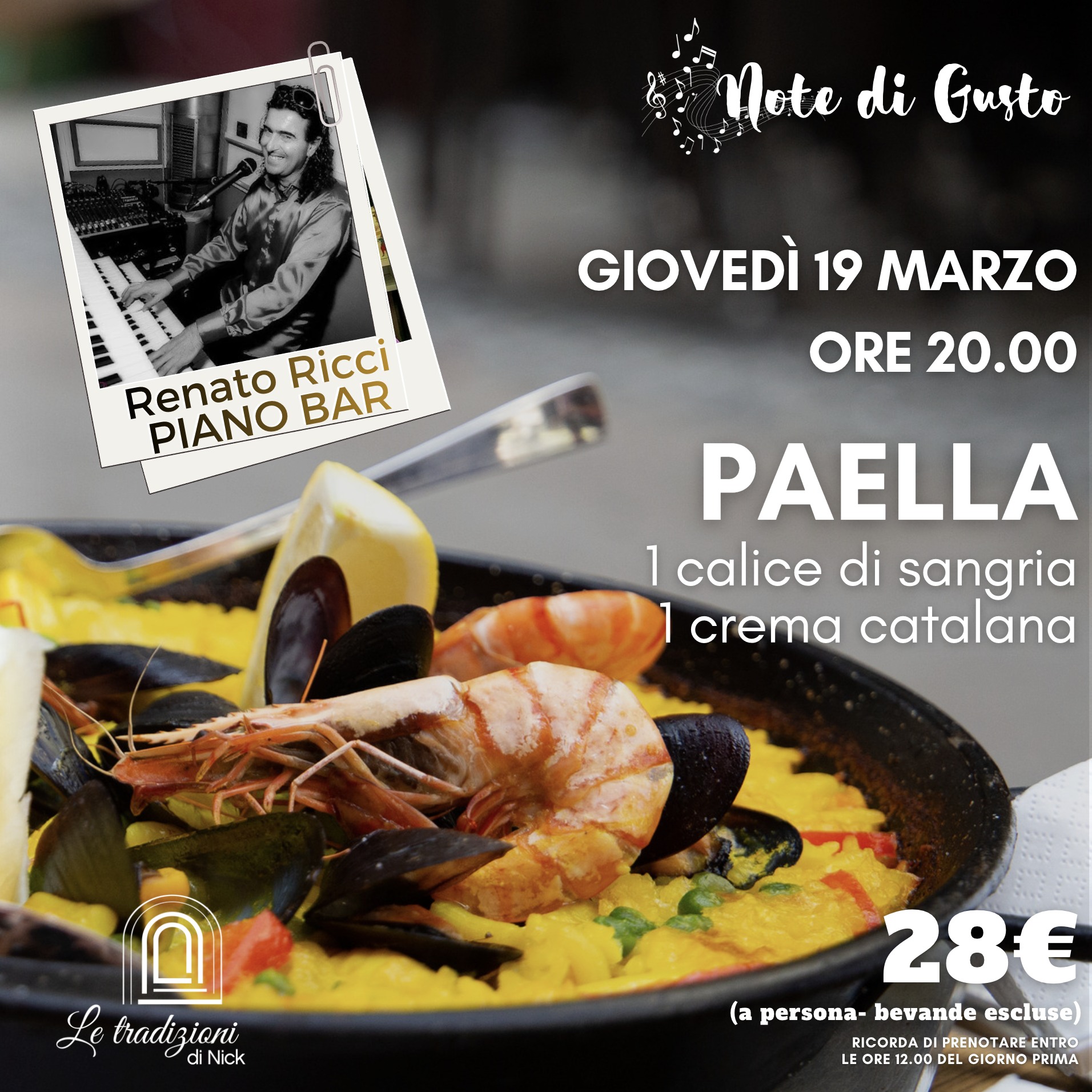 19 MARZO 2026 – MUSICA E CENA – Alle Tradizioni di Nick Paella e Musica con Renato