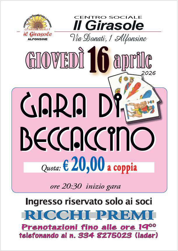 16 APRILE 2026 – Al Centro Sociale GIRASOLE Gara di Beccaccino