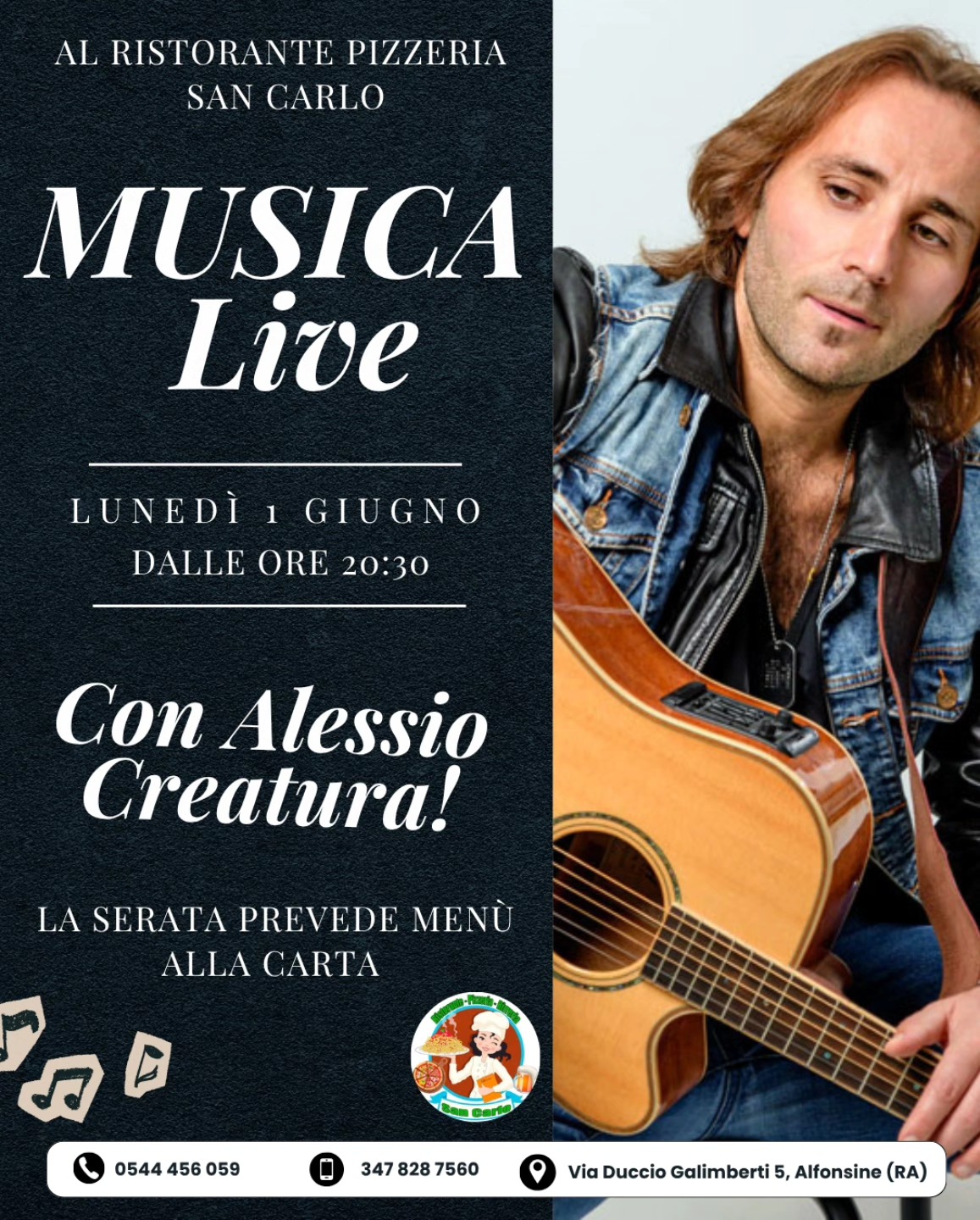 1 GIUGNO 2026 – CENA E MUSICA Al Ristorante San Carlo con Alessio Creatura