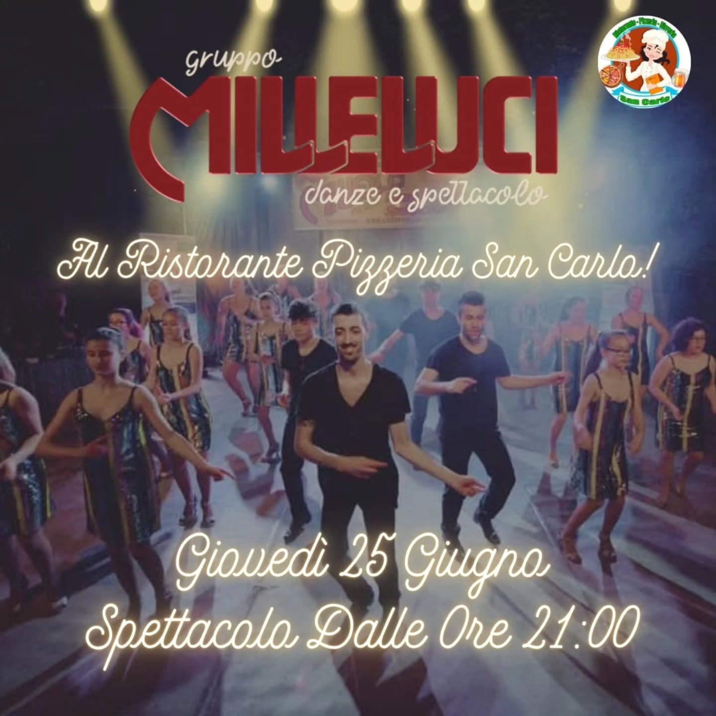 25 GIUGNO 2026 – Spettacolo e Cena – Al Ristorante San Carlo il GRUPPO MILLELUCI