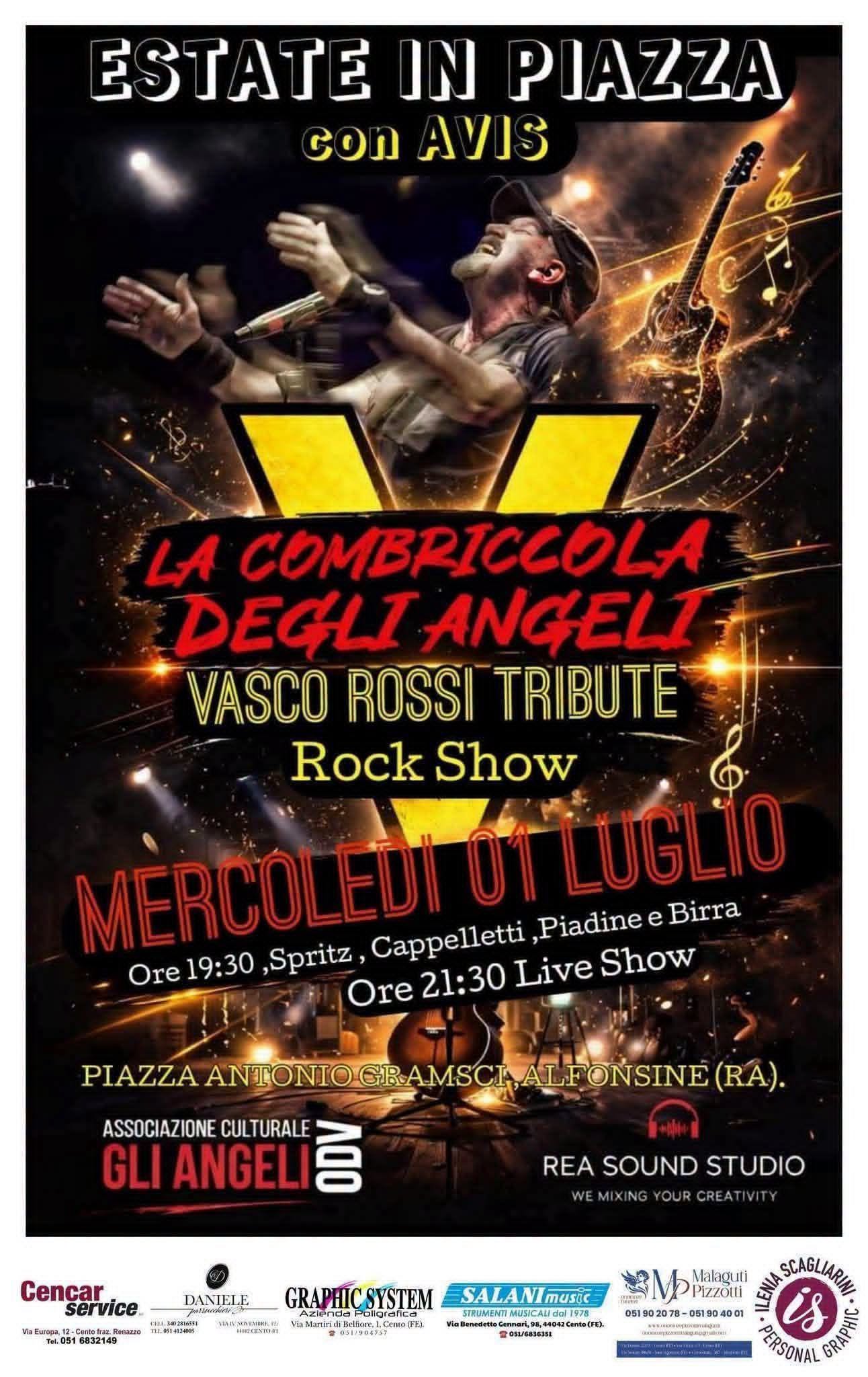 1 LUGLIO 2026 -EVENTO AVIS ANNULLATO CAUSA MALTEMPO- L’ESTATE IN PIAZZA con La Combriccola degli Angeli Tribute Band Vasco Rossi