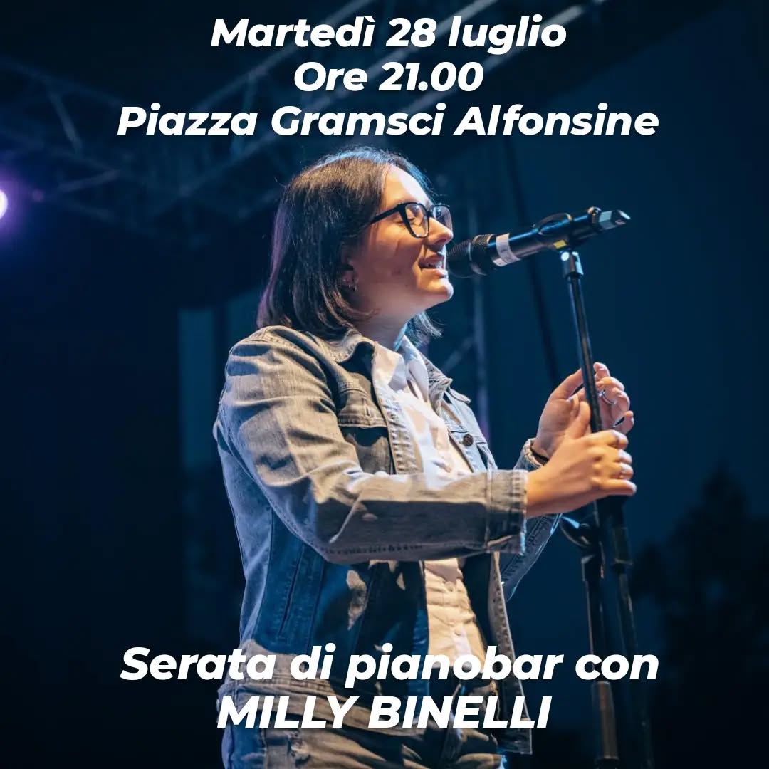 28 LUGLIO 2026 – EVENTO – Estate in Piazza – Piano Bar in Piazza Gramsci con Milly Binelli