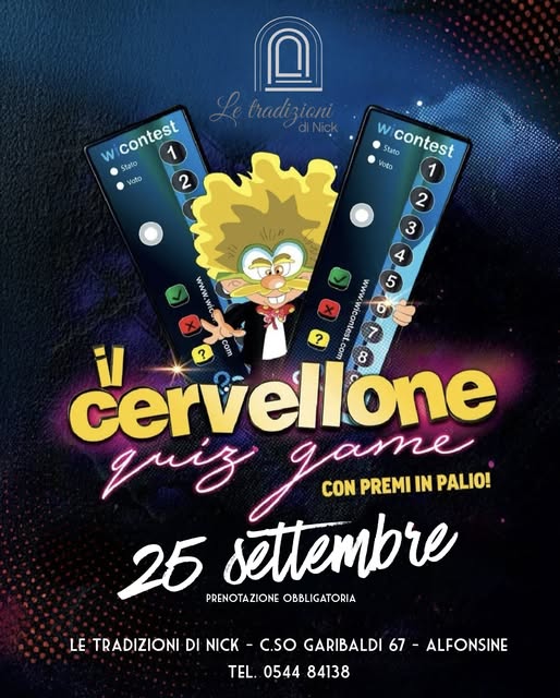 25 SETTEMBRE 2026 – Alle Tradizioni di Nick Torna il Quiz Game           IL CERVELLONE